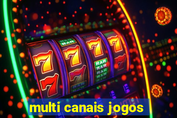 multi canais jogos